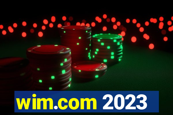 wim.com 2023